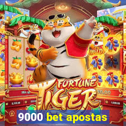 9000 bet apostas